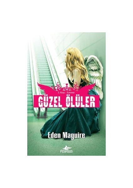 Güzel Ölüler 3. Kitap - Summer