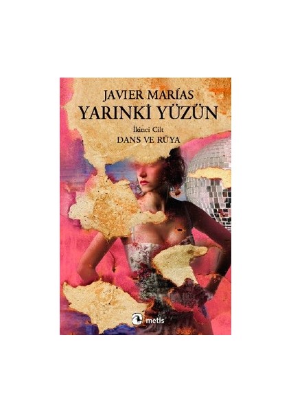 Yarınki Yüzün, Cilt 2: Dans ve Rüya