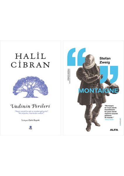 Vadinin Perileri + Montaigne