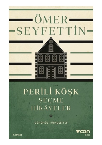 Perili Köşk ve Seçme Hikayeler (Günümüz Türkçesiyle)