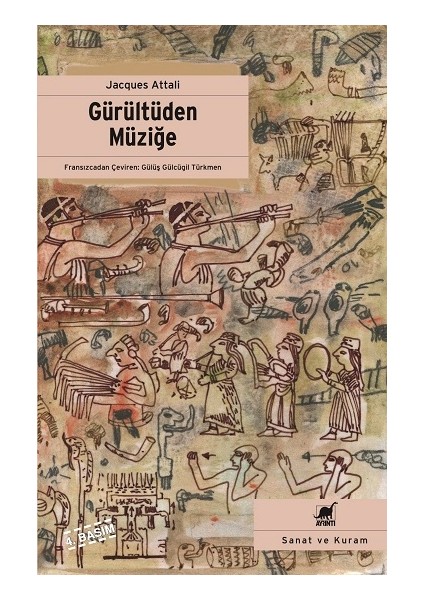 Gürültüden Müziğe Müziğin Ekonomi - Politiği Üzerine