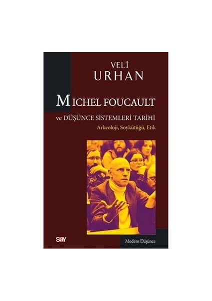 Michel Foucault ve Düşünce Sistemleri Tarihi