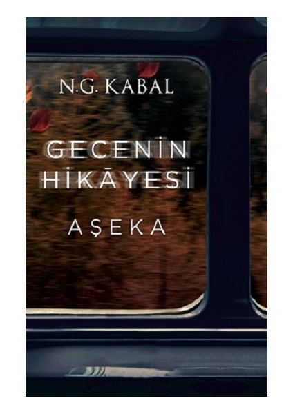 Gecenin Hikayesi - Aşeka (Ciltli)