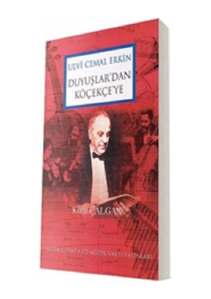 Ulvi Cemal Erkin Duyuşlar'dan Köçekçe'ye