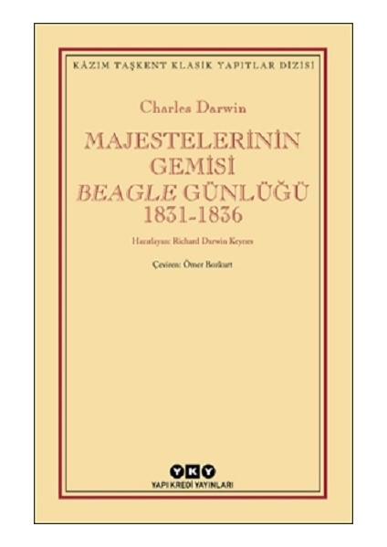 Majestelerinin Gemisi Beagle Günlüğü (1831-1836)
