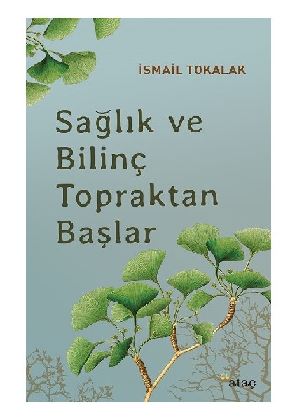 Sağlık ve Bilinç Topraktan Başlar