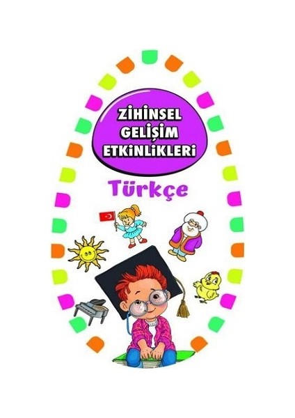 Zihinsel Gelişim Etkinlikleri -Türkçe