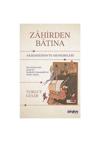 Zahirden Batına - Akşemseddin'in Menkıbeleri