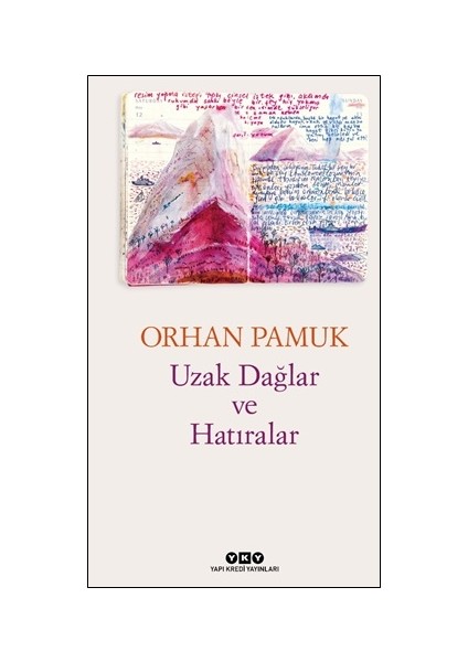 Uzak Dağlar ve Hatıralar