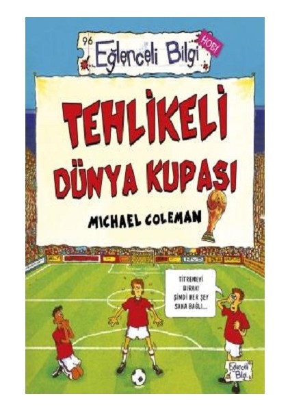 Tehlikeli Dünya Kupası Eğlenceli Bilgi - 5