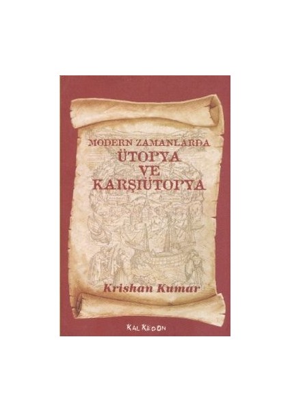 Modern Zamanlarda Ütopya ve Karşıütopya