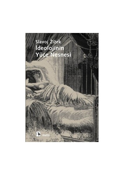 Ideolojinin Yüce Nesnesi