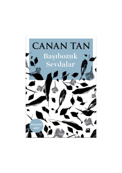 Başıbozuk Sevdalar