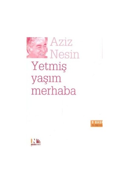 Yetmiş Yaşım Merhaba