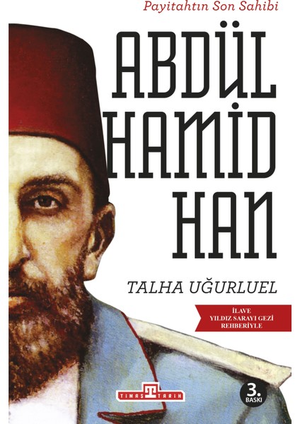 Payitahtın Son Sahibi Abdülhamid Han