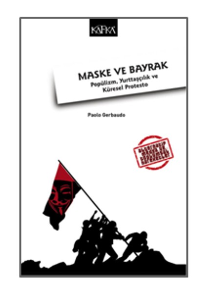 Maske ve Bayrak: Popülizm, Yurttaşçılık ve Küresel Protesto