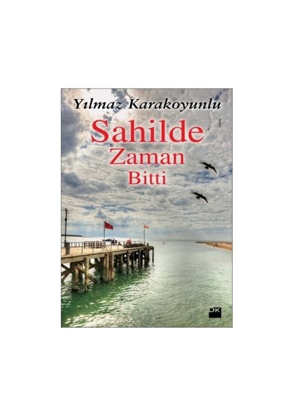 Sahilde Zaman Bitti