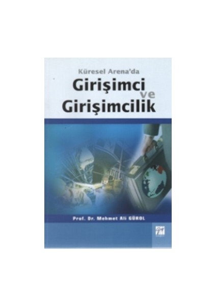 Küresel Arena’da Girişimci ve Girişimcilik