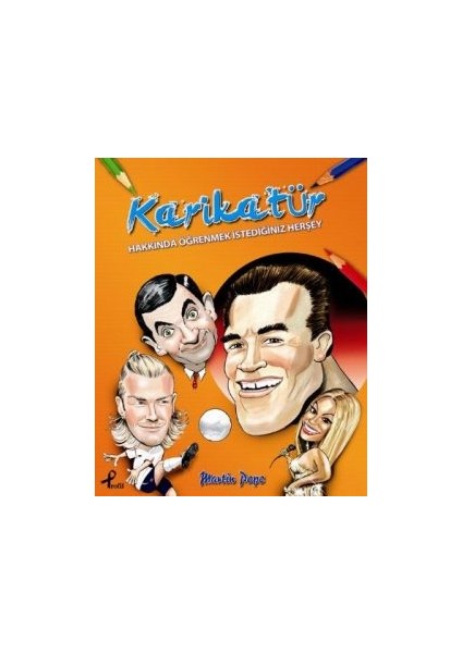 Karikatür Hakkında Öğrenmek Istediğiniz Her Şey