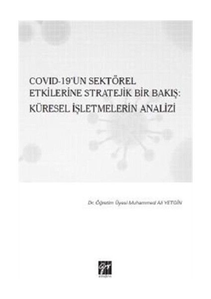 Cov Id 19UN Sektörel Etkilerine Stratejik Bir Bakış: Küresel Işletmelerin Analizi
