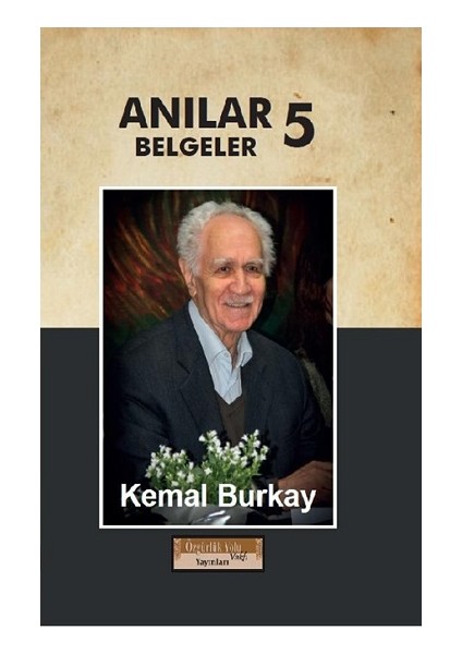 Anılar Belgeler 5.cilt (Ciltli)