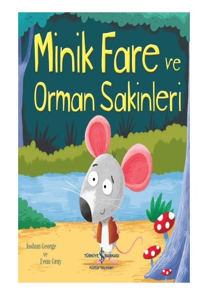 Minik Fare ve Orman Sakinleri