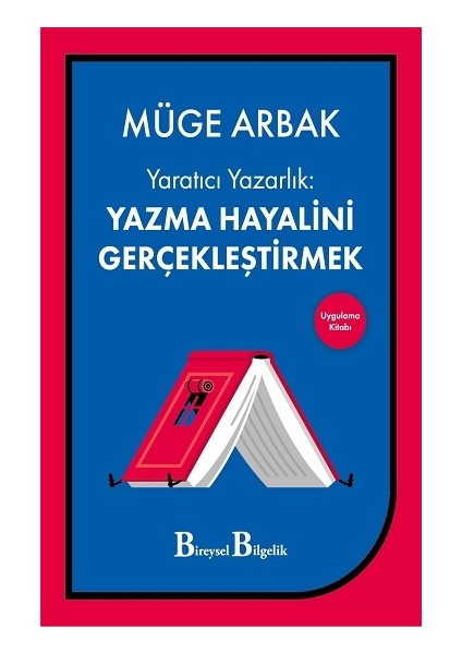 Yaratıcı Yazarlık - Yazma Hayalini Gerçekleştirmek