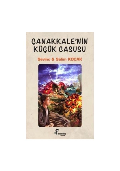 Çanakkale’nin Küçük Casusu