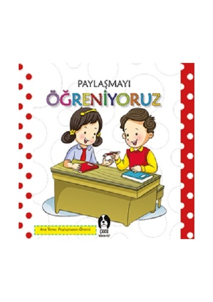 Paylaşmayı Öğreniyoruz