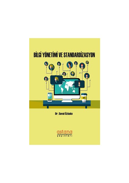 Bilgi Yönetimi ve Standardizasyon