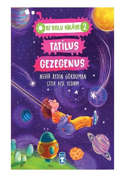Tatilus Gezegenus - Bi Dolu Hikaye 2