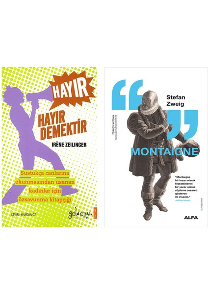 Hayır Hayır Demektir + Montaigne