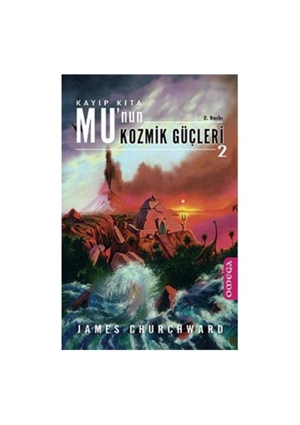 Kayıp Kıta Mu’nun Kozmik Güçleri 2