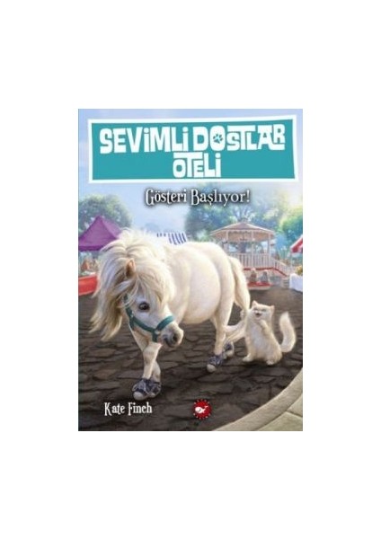 Sevimli Dostlar Oteli 4. Kitap: Gösteri Başlıyor