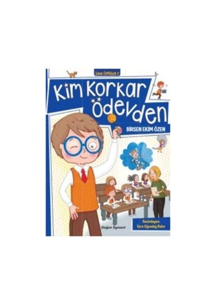 Kim Korkar Ödevden - Zıpır Öyküler 2