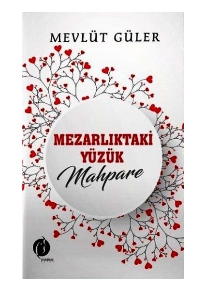 Mezarlıktaki Yüzük Mahpare