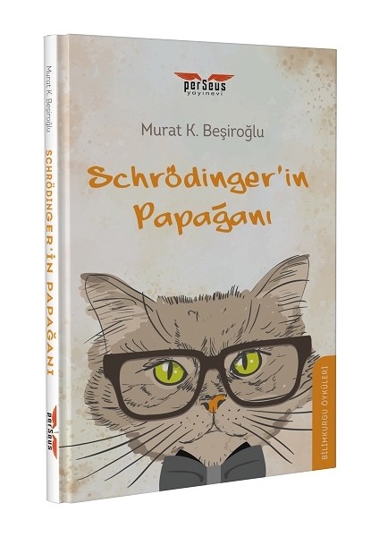 Schrödinger’in Papağanı