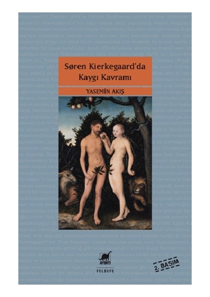Soren Kierkegaar’da Kaygı Kavramı