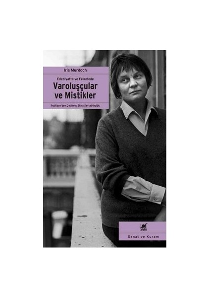 Edebiyatta ve Felsefede Varoluşçular ve Mistikler