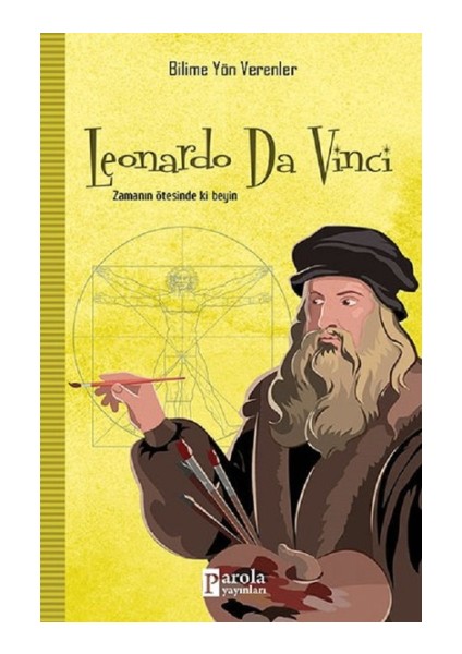 Leonardo Da Vinci - Bilime Yön Verenler