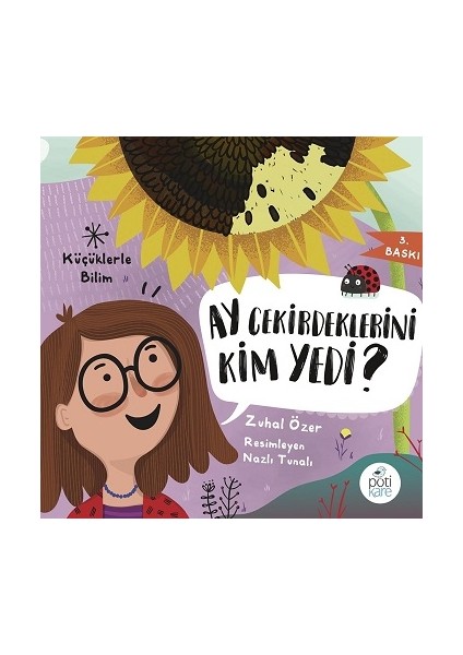 Ay Çekirdeklerini Kim Yedi? - Küçüklerle Bilim