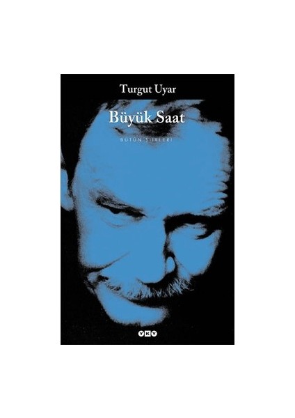 Büyük Saat - Bütün Şiirleri