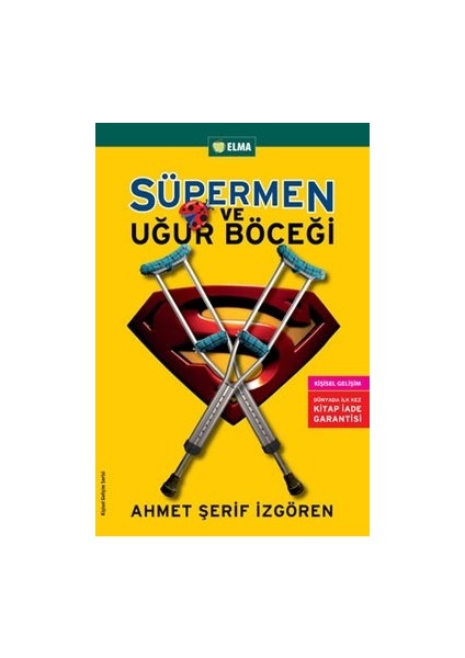 Süpermen ve Uğur Böceği