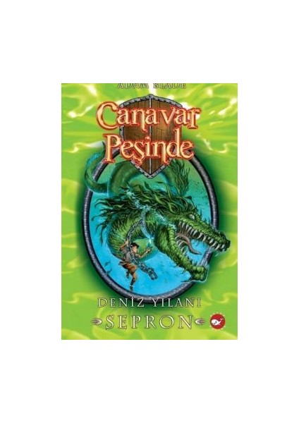 Canavar Peşinde Serisi 02 - Deniz Yılanı Sepron (Beast Quest Sepron The Sea Serpent)