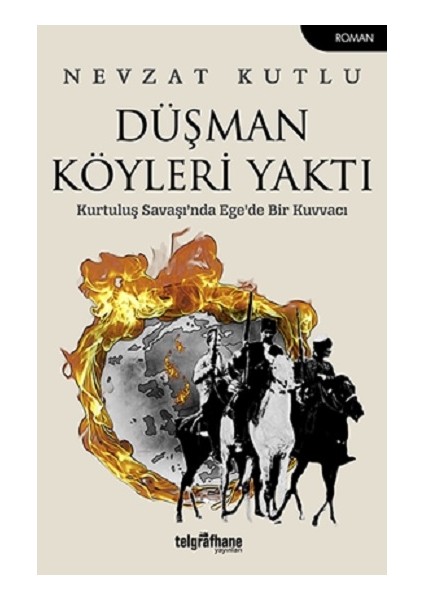 Düşman Köyleri Yaktı
