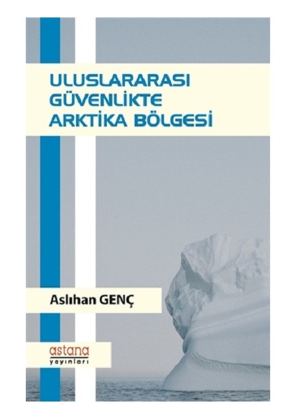 Uluslararası Güvenlikte Arktika Bölgesi
