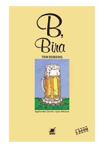 B, Bira