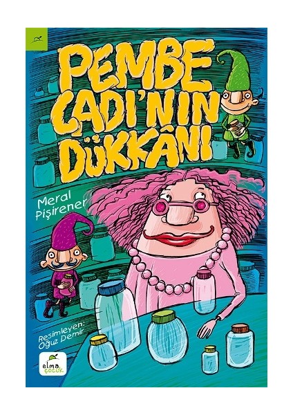 Pembe Cadı’nın Dükkanı