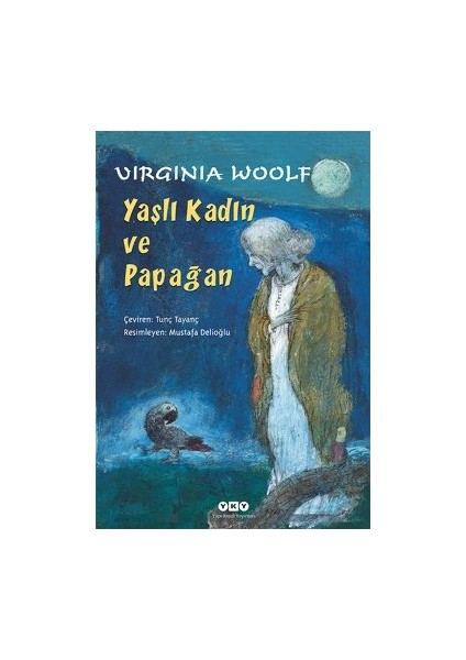 Yaşlı Kadın ve Papağan