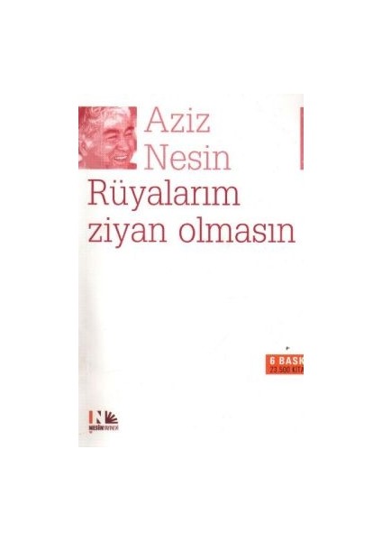 Rüyalarım Ziyan Olmasın